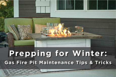 Prepping for Winter: Gas Fire Pit Maintenance Tips & Tricks